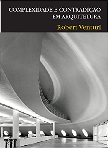 Livro mais famoso do arquiteto "Complexidade e Contradição em Arquitetura".